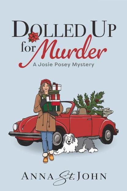 Dolled Up for Murder, Anna St. John - Paperback - 9781685128746