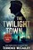 The Twilight Town, Terrence McCauley - Paperback - 9781685129200