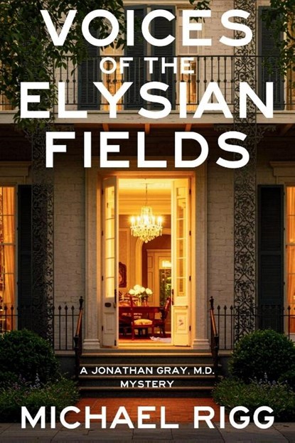 Voices of the Elysian Fields, Michael Rigg - Paperback - 9781685129248