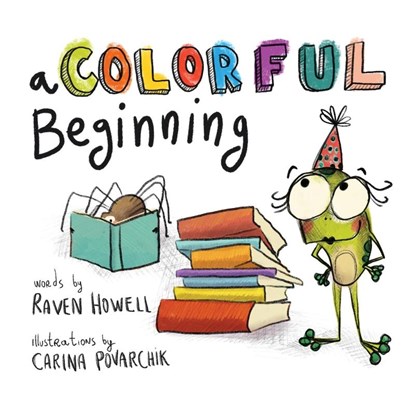 A Colorful Beginning, Raven Howell - Paperback - 9781685130886