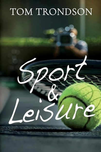 Sport & Leisure, Tom Trondson - Paperback - 9781685136154