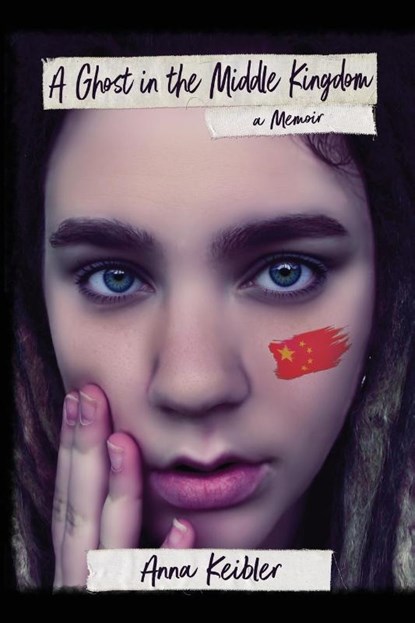 A Ghost in the Middle Kingdom, Anna Keibler - Paperback - 9781685136291