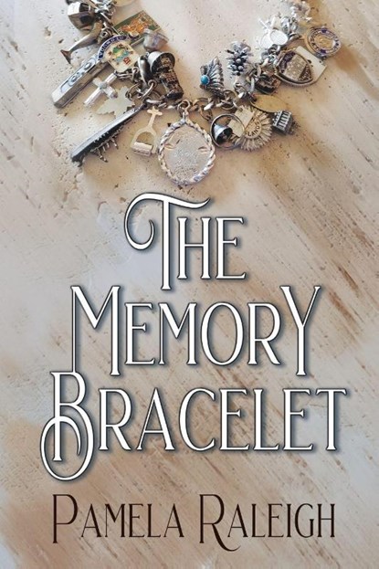 The Memory Bracelet, Pamela Raleigh - Paperback - 9781685136390