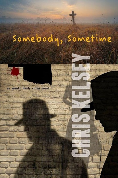 Somebody, Sometime, Chris Kelsey - Paperback - 9781685137144