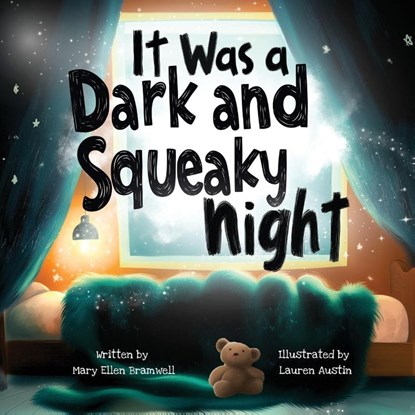 It Was a Dark and Squeaky Night, Mary Ellen Bramwell - Paperback - 9781685137502