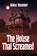 The House That Screamed, Alex Hunter - Paperback - 9781685137625