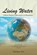 Living Water, YEN,  Matthew - Paperback - 9781685171766