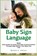 Baby Sign Language, Barbara Johnson - Paperback - 9781685220068
