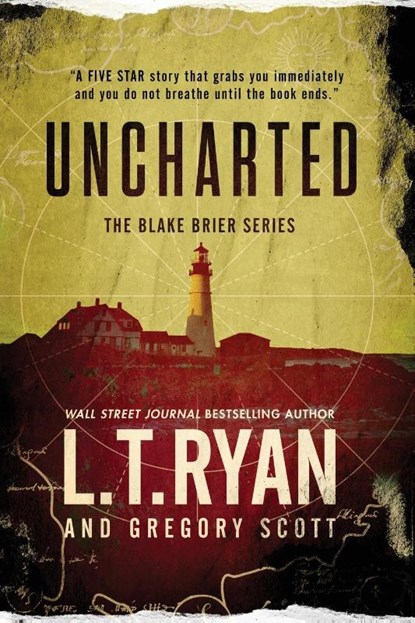 Uncharted, L. T. Ryan ; Gregory Scott - Paperback - 9781685331979