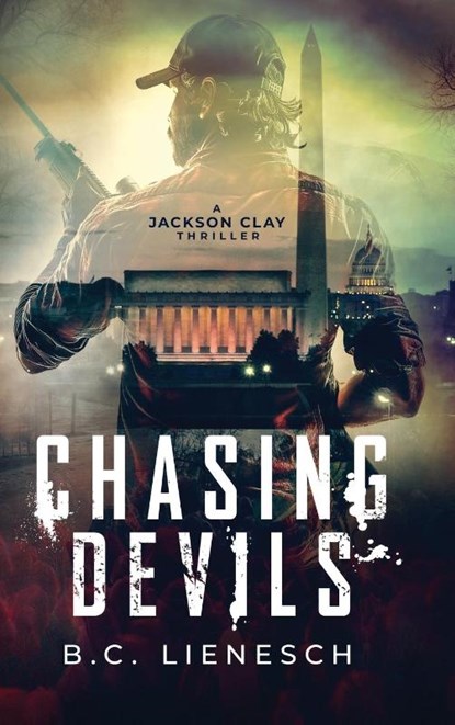 Chasing Devils, B. C. Lienesch - Gebonden - 9781685333874
