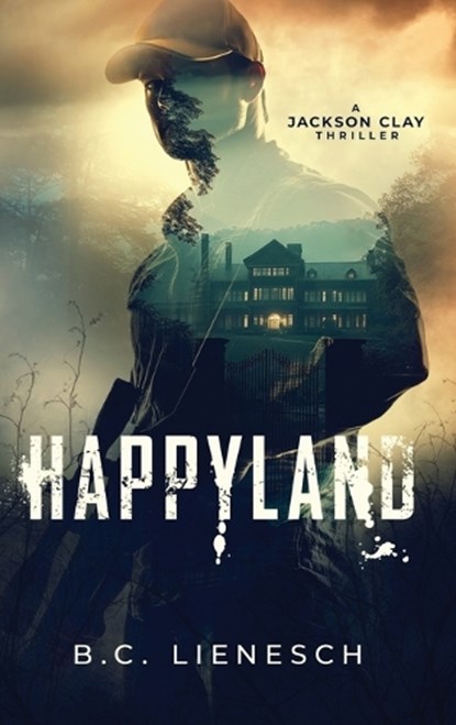 HappyLand, B. C. Lienesch - Gebonden - 9781685334321