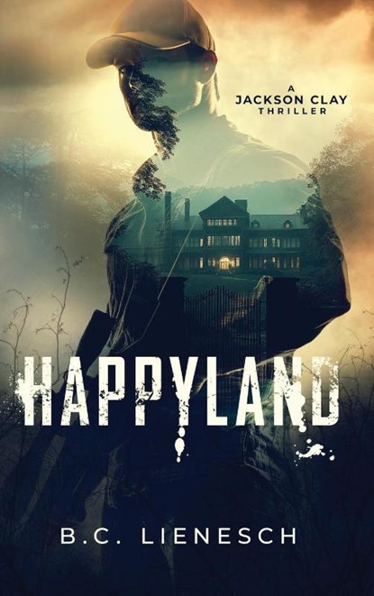HappyLand, B. C. Lienesch - Gebonden - 9781685334321