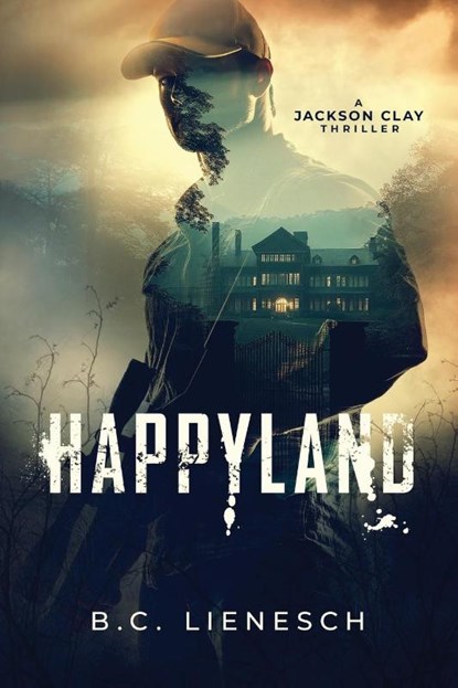 HappyLand, B. C. Lienesch - Paperback - 9781685334338