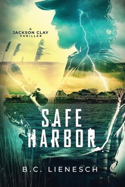 Safe Harbor, B. C. Lienesch - Paperback - 9781685334826