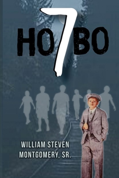Hobo 7, William Steven Montgomery - Paperback - 9781685370602