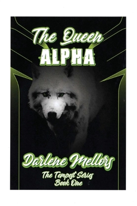 The Queen Alpha: The Tempest Series, Book One
