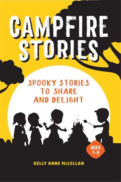 Campfire Stories, Kelly Anne Mclellan - Paperback - 9781685394288