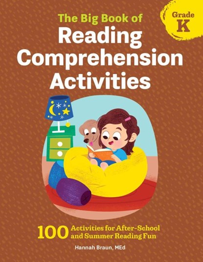 The Big Book of Reading Comprehension Activities, Grade K, Hannah Braun - Paperback - 9781685395421