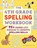 The 4th Grade Spelling Workbook, Rae Pritchett - Paperback - 9781685398842