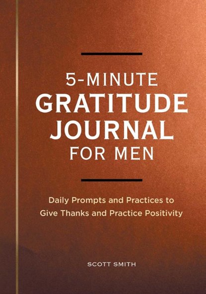 5-Minute Gratitude Journal for Men, Scott Smith - Paperback - 9781685398989