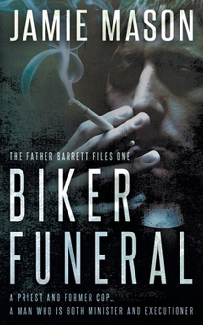 Biker Funeral, Jamie Mason - Paperback - 9781685491420