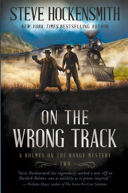 On the Wrong Track, Steve Hockensmith - Paperback - 9781685492908