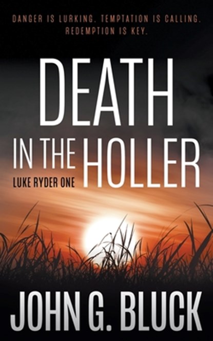 Death in the Holler: A Mystery Detective Thriller Series, John G. Bluck - Paperback - 9781685493073