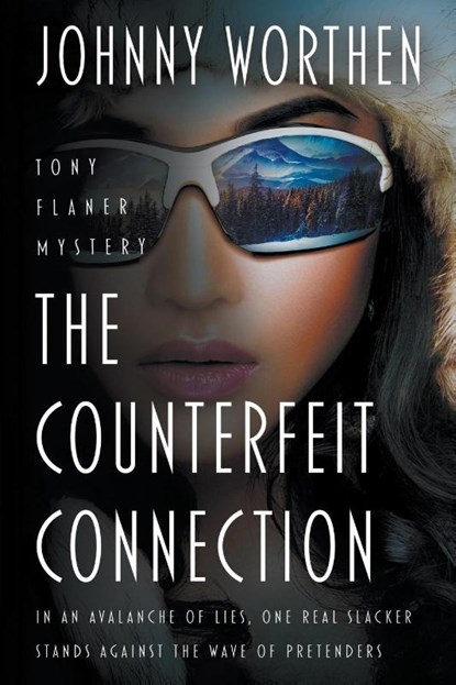 The Counterfeit Connection, Johnny Worthen - Paperback - 9781685493257