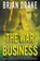 The War Business, Brian Drake - Paperback - 9781685493981