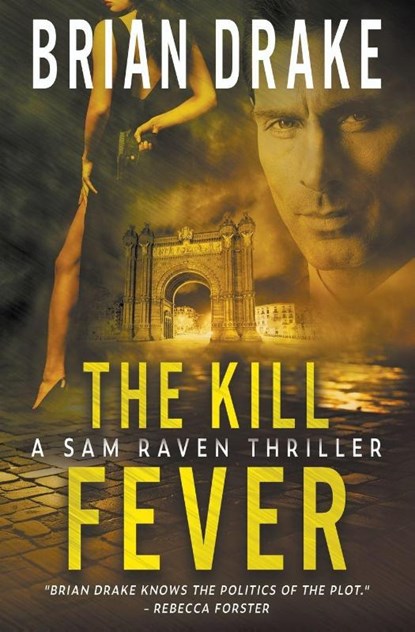 The Kill Fever, Brian Drake - Paperback - 9781685494520