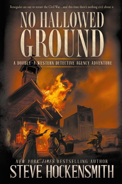 No Hallowed Ground, Steve Hockensmith - Paperback - 9781685495091