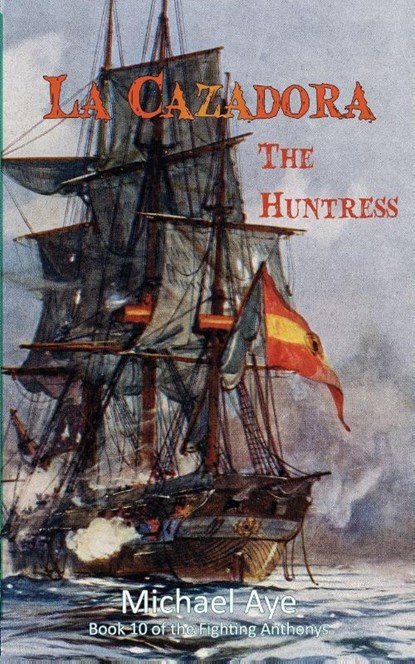 La Cazadora (The Huntress), Aye - Paperback - 9781685530334