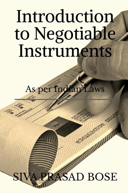 Introduction to Negotiable Instruments, Siva Prasad - Paperback - 9781685547240