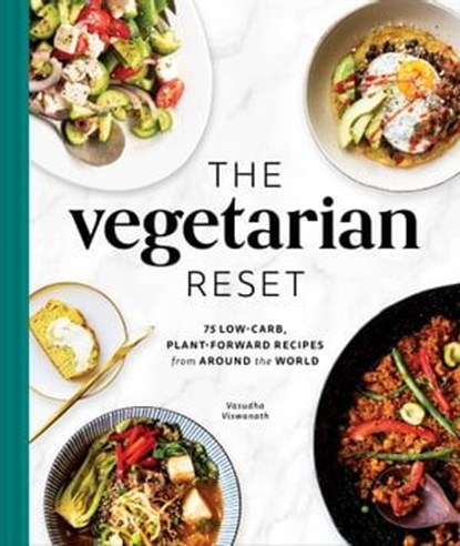 The Vegetarian Reset, Vasudha Viswanath - Ebook - 9781685550387