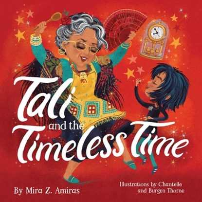 Tali and the Timeless Time, Mira Z. Amiras - Gebonden - 9781685551858