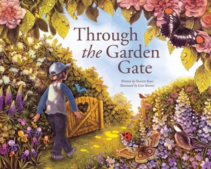 Through the Garden Gate, Sharon Rose - Gebonden - 9781685552022