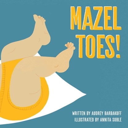 Mazel Toes!, Audrey Barbakoff - Gebonden - 9781685555627