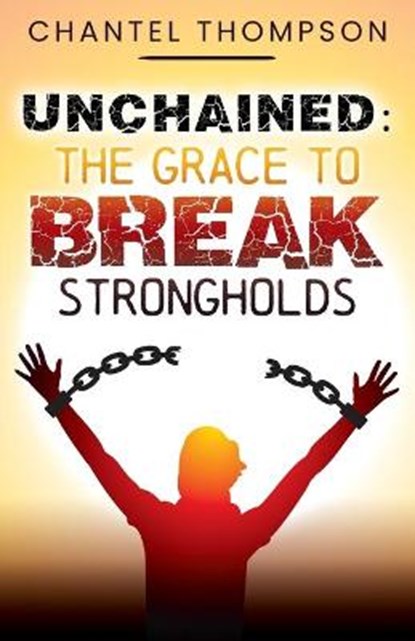Unchained, THOMPSON,  Chantel - Paperback - 9781685561864