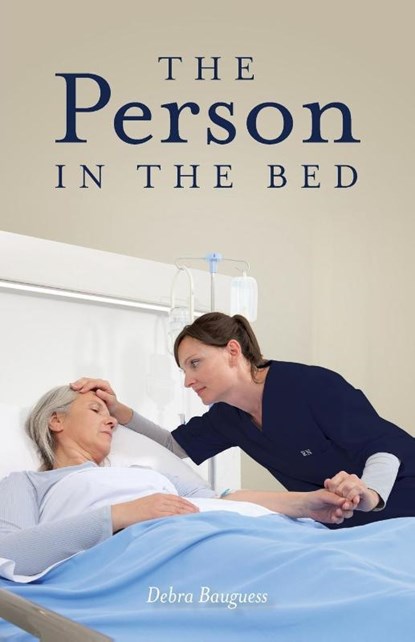 The Person in the Bed, Debra Bauguess - Paperback - 9781685563240
