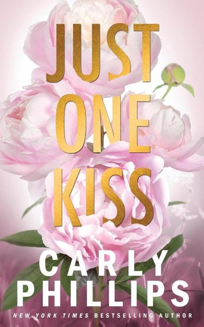 Just One Kiss, Carly Phillips - Paperback - 9781685591175
