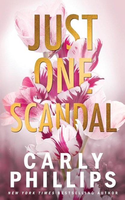 Just One Scandal, Carly Phillips - Paperback - 9781685591212