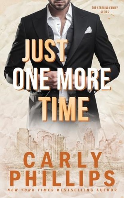 Phillips, C: Just One More Time, Carly Phillips - Paperback - 9781685594480