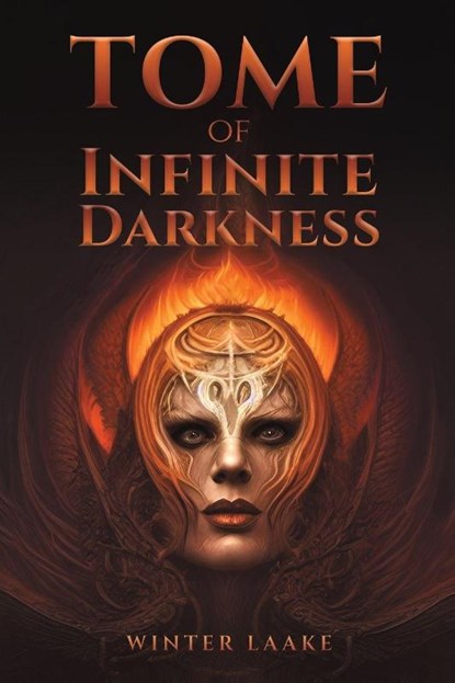 Tome of Infinite Darkness, Winter Laake - Paperback - 9781685622657