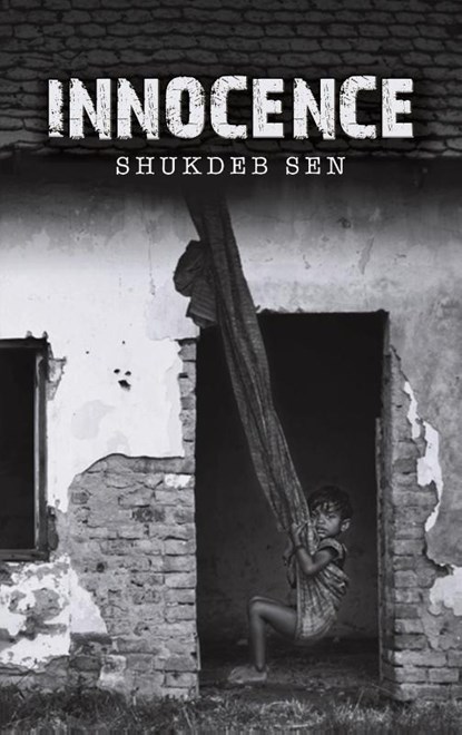 Innocence, Shukdeb Sen - Gebonden - 9781685628802