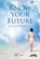 Know Your Future, Joyce Porter Strollo - Paperback - 9781685702724