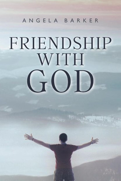Friendship With God, BARKER,  Angela - Paperback - 9781685704155