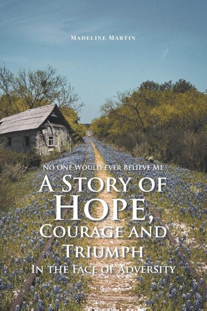 No One Would Ever Believe Me, Madeline Martin - Paperback - 9781685705398