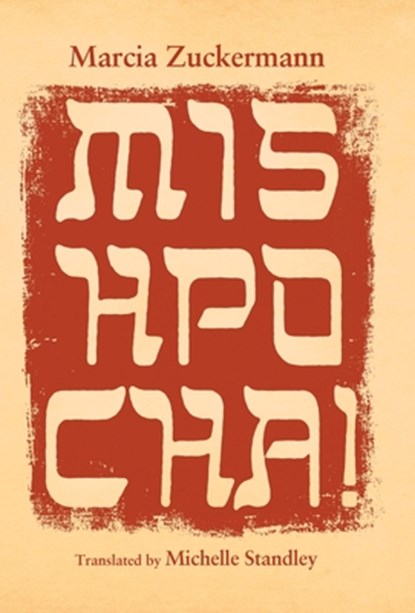 Mishpocha!, Marcia Zuckermann - Gebonden - 9781685770174