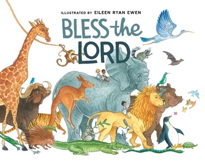 Bless the Lord, Eileen Ryan Ewen - Gebonden - 9781685789862