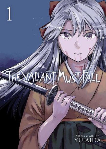 The Valiant Must Fall Vol. 1, Yu Aida - Paperback - 9781685793203